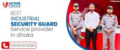 Best industrial security guard service provider in dhaka | Active Force